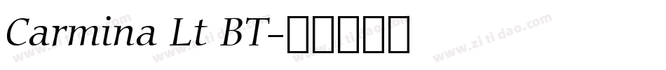 Carmina Lt BT字体转换